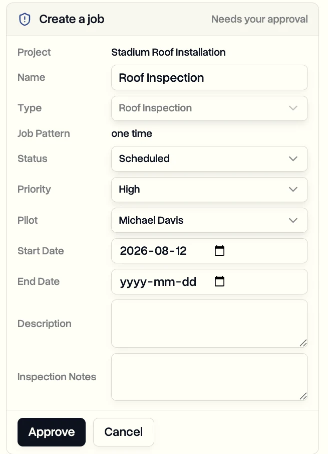 Approval card for a new job showing the project, name, job type, status, priority, pilot, and dates as editable fields, with Approve and Cancel buttons